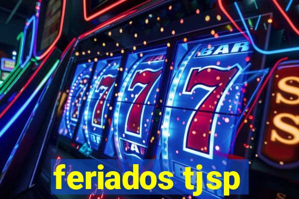feriados tjsp